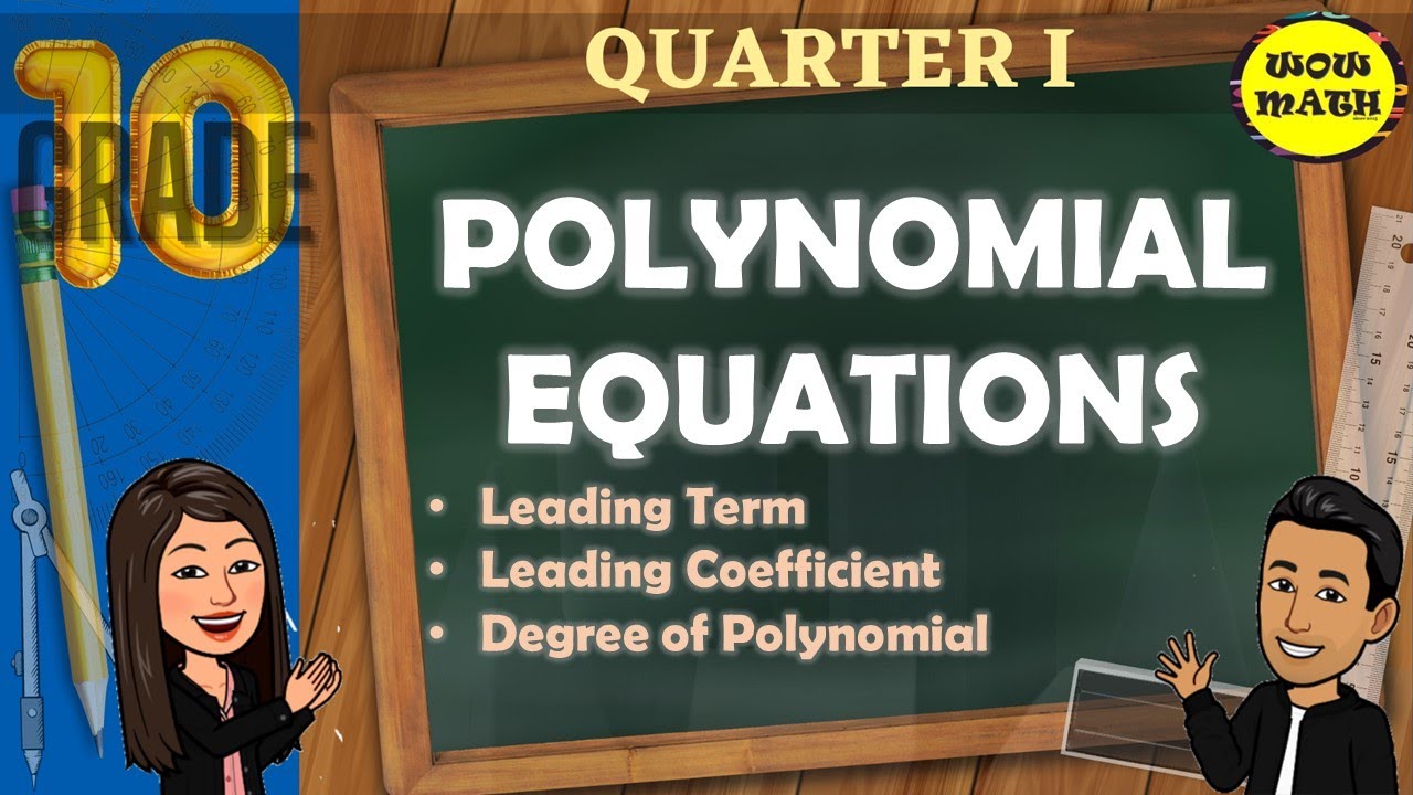 POLYNOMIAL EQUATIONS || MATHEMATICS 10 Q1 - YouTube