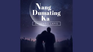 Nang Dumating Ka