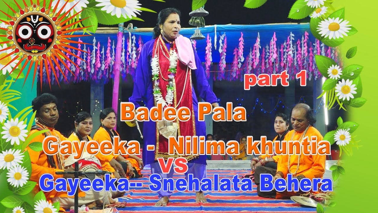BADI PALA NILIMA KHUNTIAA VS SNEHALATA BEHERA  PART 1