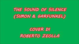 THE SOUND OF SILENCE - ROBERTO ZEOLLA ON YAMAHA GENOS chords