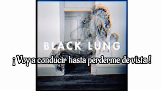 Black Lung - The Ghost (sub-español)