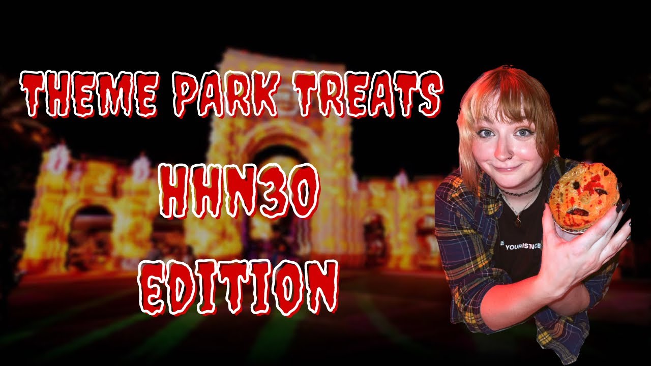 Theme Park Treats: HHN30 w/Danni