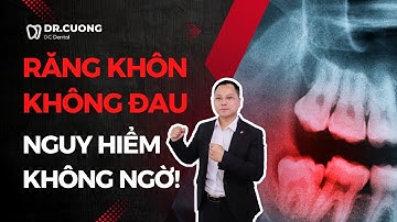 Răng Khôn Không Đau – Tưởng Bình Thường Hóa Ra Vẫn Phải Nhổ? | Dr Cường Official