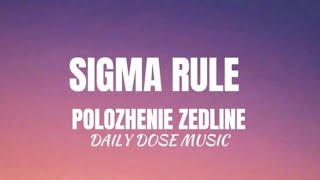 Sigma rule song Lyrics😎|POLOZHENIE ZEDLINE full lyrics #sigma_rule [ English Translation] Resimi