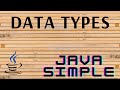 JavaSimple 3. DataTypes