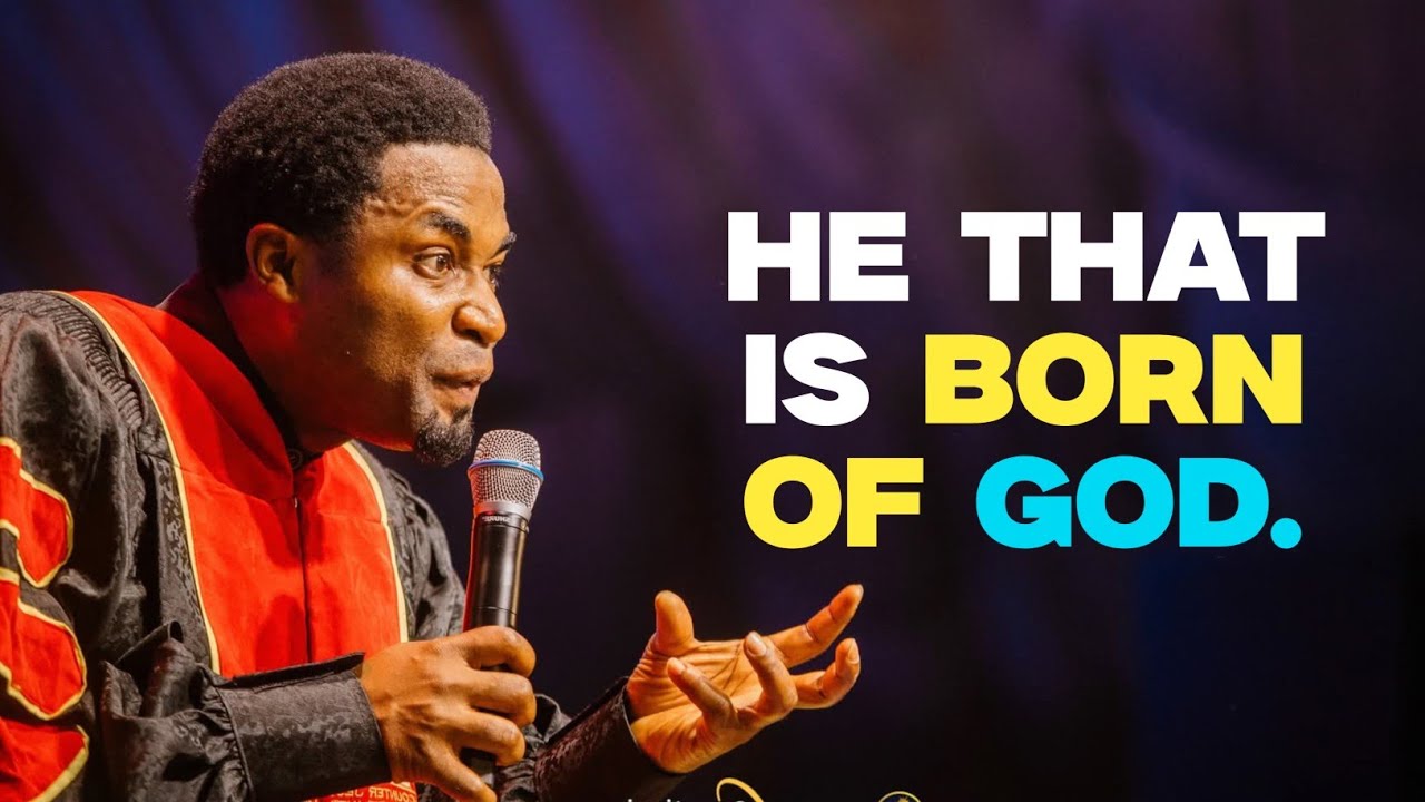 HE THAT IS BORN OF GOD - Apostle Michael Orokpo 