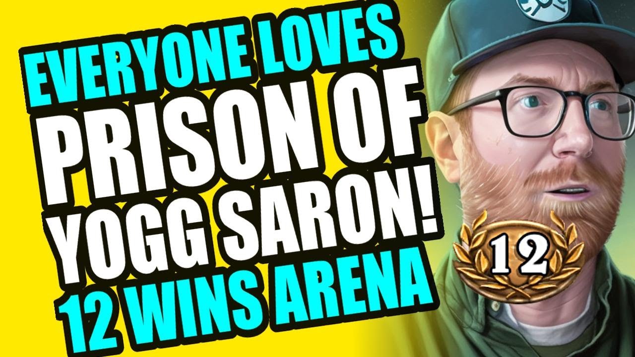 Everyone Loves PRISON of YOGG SARON! 12 WINS  - Full Run - Hearthstone Arena