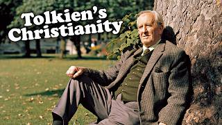 Tolkien's Christianity