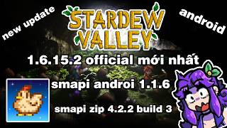 Cách tải stardew valley 1.6.15.2 và smapi 1.1.6 mới nhất cho android - update smapi zip - dolgaming