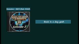 [쇼미10] limousine(리무진) - BE'O(비오)(feat. MINO(민호))_가사있음(with lyrics)