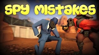 TF2 Spy Tips: How I Knew #3 - Spy Mistakes