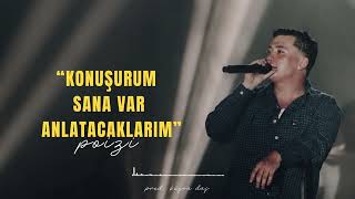 Konuşurum Sana Var Anlatacaklarım - Poizi (Prod. Büşra Daş)
