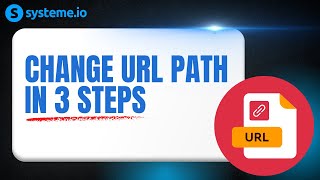 How to change URL path in Systeme.io - Updated For 2026 - Systeme.io Tutorial