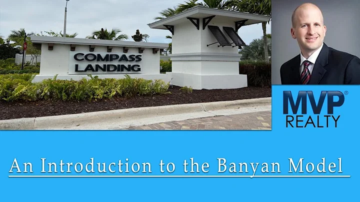 An Introduction to Compass Landings Banyan Model b...