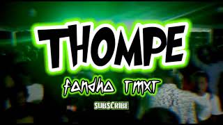 Lagu Goyang Terbaru_THOMPE fandho rmxr