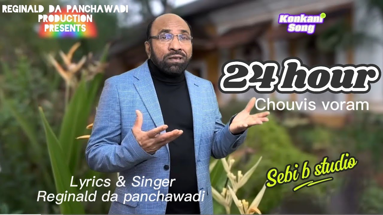 New konkani song|| Reginal De panchawadi|| 24 hour