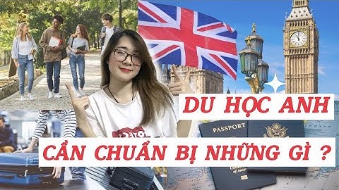 Trước khi đi Du học Anh Quốc bạn cần chuẩn bị những gì? | 012 Global Hải Phòng