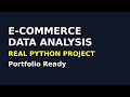 E-Commerce Data Analysis Project in Python | Real Portfolio Project