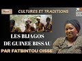 Cultures et traditions  les bijagos en guine bissau par fabintou ciss