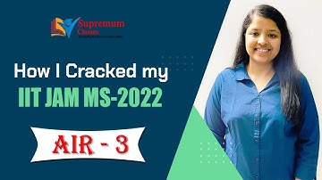 IIT JAM MS 2022 Topper | AIR 3 | Shruti Saraf | Interview | Supremum Classes | GATE AIR 19