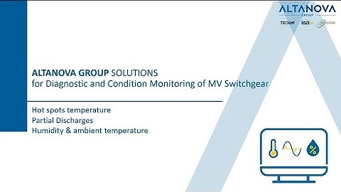 Diagnostic and Condition Monitoring of MV Switchgear