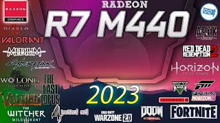 🍒AMD  R7 M440 in 15 Games      |   2023-2024