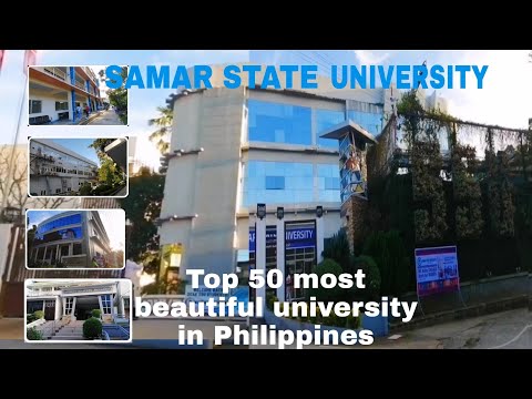 Kumustahin natin ang SAMAR STATE UNIVERSITY |  Top 50 na magandang university sa pilipinas | yr 2022