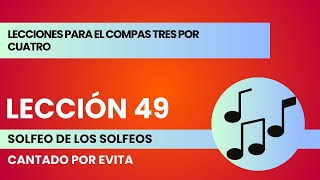 Lesson 49 Solfège of the Solfèges, Sung