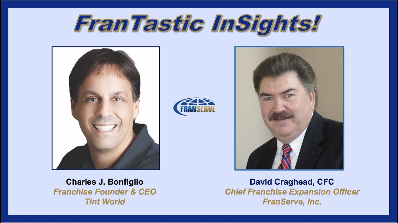 FranServe presents FranTastic InSights with Charles Bonfiglio, Tint world