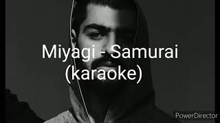 Miyagi - Samurai (karaoke music)
