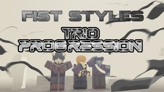[Deepwoken] FIST STYLES  - TRIO Progression | PT 1 |