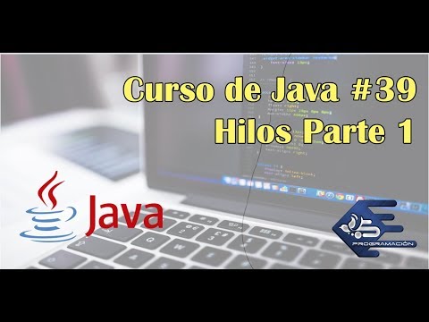 Tutorial 39 Java: Hilos Parte 1 - YouTube
