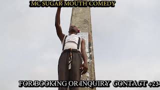 (COMMISSIONER FOR THIEFS) LATEST MC SUGAR MOUTH COMEDY SUBSCRIBE, LIKE AND SHARE  2348139144055
