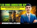 Environmental studies and disaster management Syllabus & Introduction BSc Agriculture classes