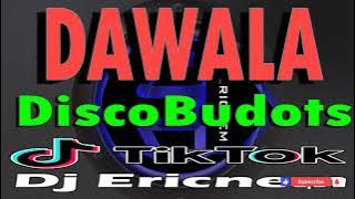 Tiktok Viral Dawala / DiscoBudots / Ericnem 2021