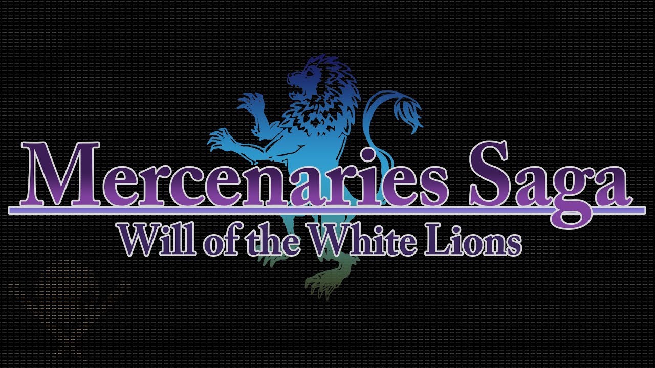 Let's Play: Mercenaries Saga: Will of the White Lions - Part 1 | Info