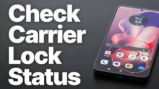 How to Check if Your Motorola Phone Is Carrier Locked or Unlocked