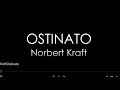 OSTINATO Norbert Kraft