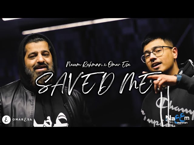 Naeem Rahman x Omar Esa - Saved Me (Official Nasheed Video)|Vocals Only class=