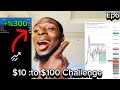 Can you Really Trade ( $10 : to $100 ) This one Trading strategy works Every Day