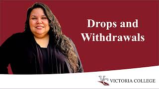 Drops and Withdrawals
