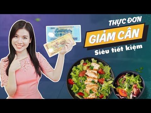 #1 Thực đơn giảm cân 7 ngày siêu tiết kiệm | Xây dựng thực đơn eat clean | Giảm cân, giảm mỡ bụng Mới Nhất