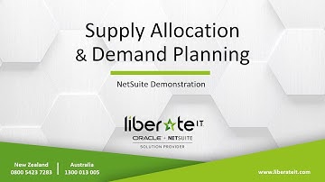 Oracle NetSuite - Supply Chain Allocation & Demand Planning with Liberate I.T.