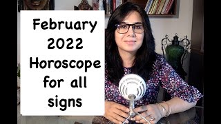 February 2022 horoscope for all signs.