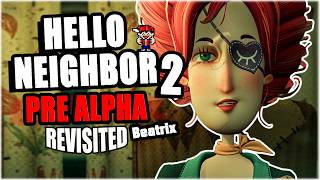 Hello Guest Hello Neighbor 2 Pre Alpha Beatrix Revisited 2026
