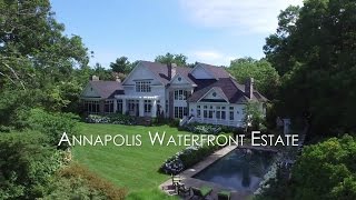 For Sale - Annapolis Waterfront Estate - 948 Melvin Road, Annapolis, Maryland 21403