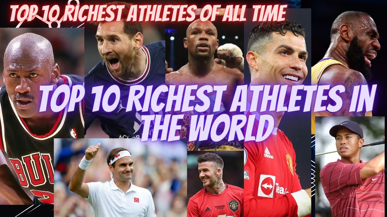 Top 10 Richest Athletes In The World| Top 10 RICHEST Athletes of All