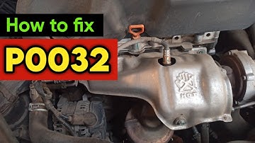 P0032 | p0032 ho2s heater control circuit high (bank 1 sensor 1) | code p0032 | p0032 obd2