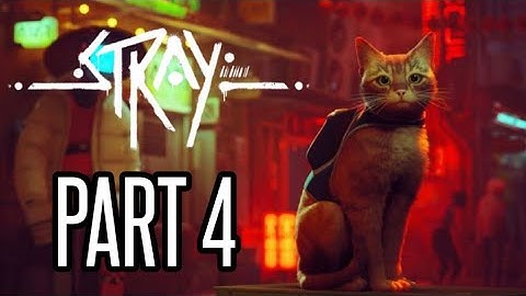 PS5 Stray Walkthrough Gameplay Part 4 - Find Doc (No Commentary)