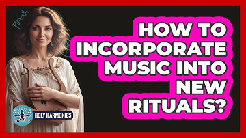 How To Incorporate Music Into New Rituals?